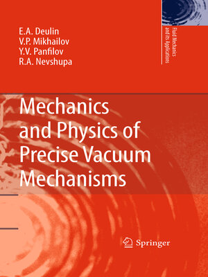 cover image of Mechanics and Physics of Precise Vacuum Mechanisms
